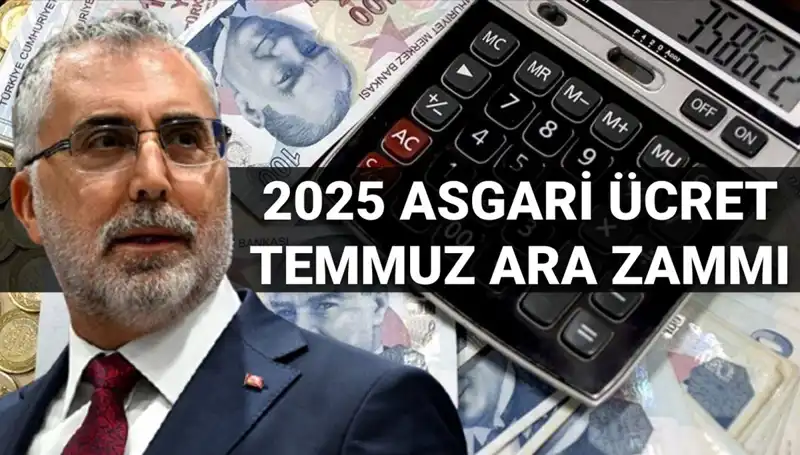 Asgari Ücret Temmuz Ara Zammı 2025: Beklentiler ve Gelişmeler Neler?
