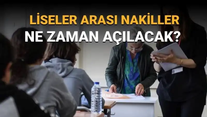 Liseler Arası Nakil Süreci: LGS 1. ve 2. Nakil Tarihleri Açıklandı