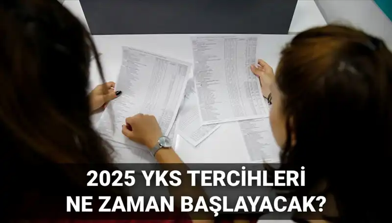 2025 YKS ÜNİVERSİTE TERCİH TARİHLERİ AÇIKLANDI: ÖSYM'DEN BEKLENEN DUYURU YAYIMLANDI