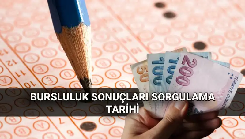 2025 Bursluluk Sınavı Sonuçları Ne Zaman Açıklanacak, İlk Ödeme Tarihleri!