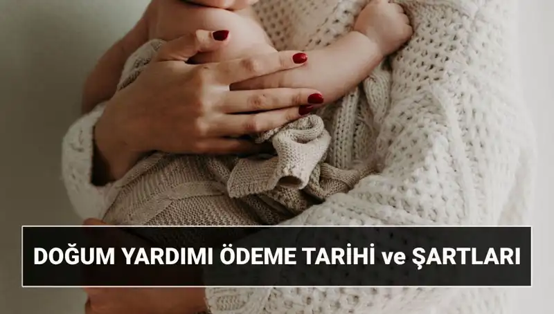 Bebek Bekleyenlere Müjde: 2025 Doğum Yardımı Başvurusu ve Şartları