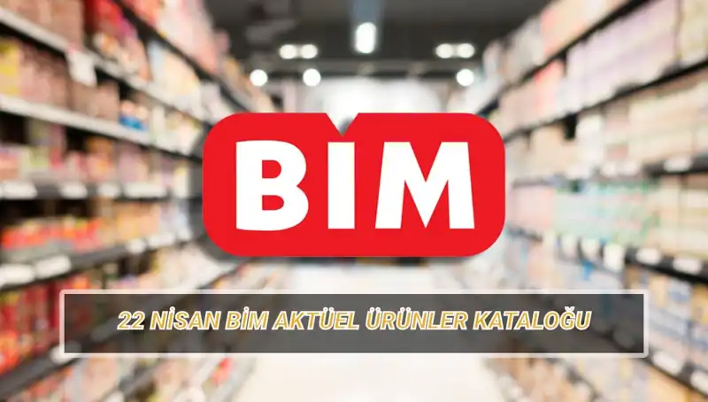 BİM 22 Nisan Aktüel Kataloğu: Özel İndirimli Ürünler Sizi Bekliyor!